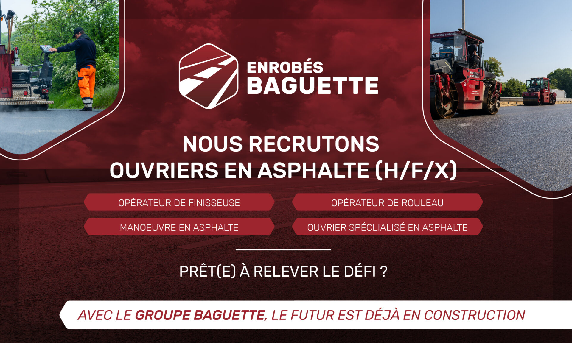 Visuel pour le recrutement d'ouvriers en asphalte au sein de Groupe Baguette